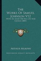 The Works Of Samuel Johnson V12