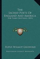 The Sacred Poets Of England And America