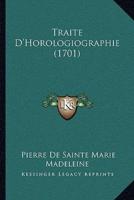 Traite D'Horologiographie (1701)