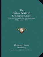 The Poetical Works Of Christopher Anstey