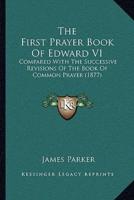 The First Prayer Book Of Edward VI