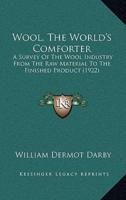 Wool, The World's Comforter