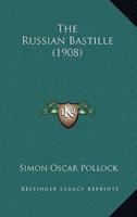 The Russian Bastille (1908)