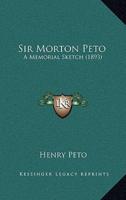 Sir Morton Peto