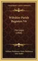 Wiltshire Parish Registers V6