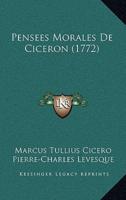 Pensees Morales De Ciceron (1772)
