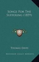 Songs For The Suffering (1859)