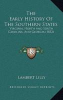 The Early History Of The Southern States