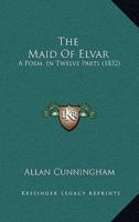 The Maid Of Elvar