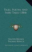 Tales, Poetry, And Fairy Tales (1884)