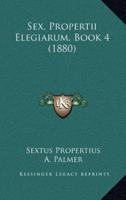 Sex. Propertii Elegiarum, Book 4 (1880)