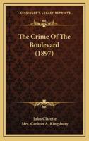 The Crime Of The Boulevard (1897)