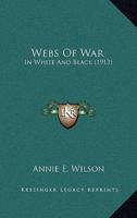 Webs Of War