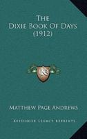 The Dixie Book Of Days (1912)