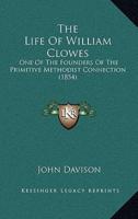 The Life Of William Clowes