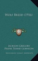 Wolf Breed (1916)