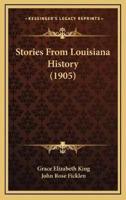 Stories From Louisiana History (1905)