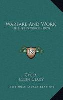 Warfare And Work