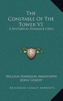 The Constable Of The Tower V1