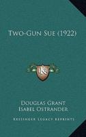 Two-Gun Sue (1922)