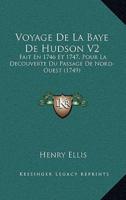 Voyage De La Baye De Hudson V2