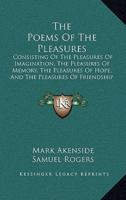 The Poems Of The Pleasures