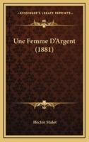 Une Femme D'Argent (1881)