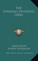 The Towneley Mysteries (1836)