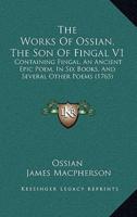 The Works Of Ossian, The Son Of Fingal V1