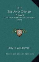 The Bee And Other Essays