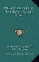 Village Tales From The Black Forest (1847)