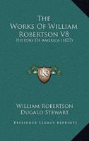 The Works Of William Robertson V8