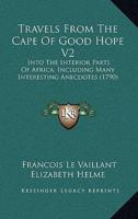 Travels From The Cape Of Good Hope V2