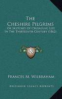 The Cheshire Pilgrims
