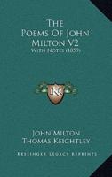 The Poems Of John Milton V2