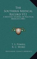 The Southern Medical Record V11