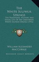 The White Sulphur Springs