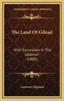 The Land Of Gilead