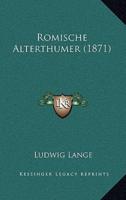 Romische Alterthumer (1871)