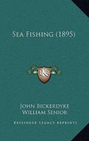 Sea Fishing (1895)