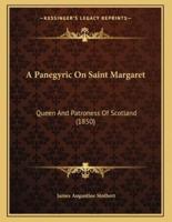 A Panegyric On Saint Margaret