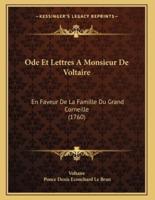 Ode Et Lettres A Monsieur De Voltaire