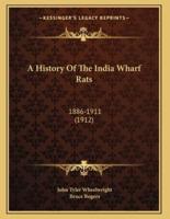 A History Of The India Wharf Rats