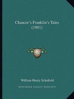 Chaucer's Franklin's Tales (1901)