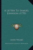 A Letter To Samuel Johnson (1770)