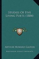 Studies Of Five Living Poets (1884)