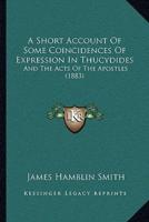 A Short Account Of Some Coincidences Of Expression In Thucydides