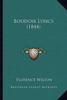 Boudoir Lyrics (1844)