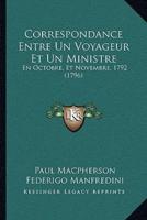 Correspondance Entre Un Voyageur Et Un Ministre