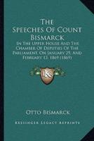 The Speeches Of Count Bismarck